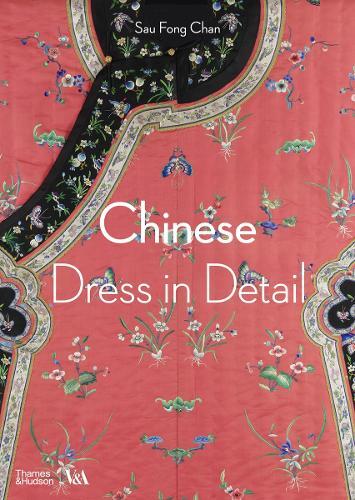 Chinese Dress In Detail | Sau Fong Chan