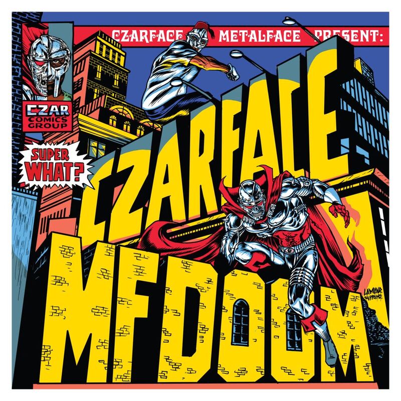 Super What | Czarface & MF Doom