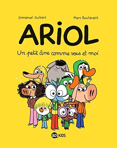 Ariol Un Petit Ane Comme Vous Et Moi Tome 01 Ariol | Emmanuel Guibert