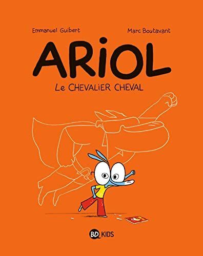 Ariol Le Chevalier Cheval Tome 02 Ariol | Emmanuel Guibert