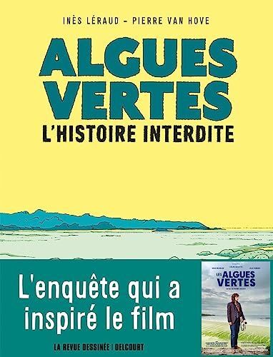 Algues Vertes L'Histoire Interdite | Ines Leraud
