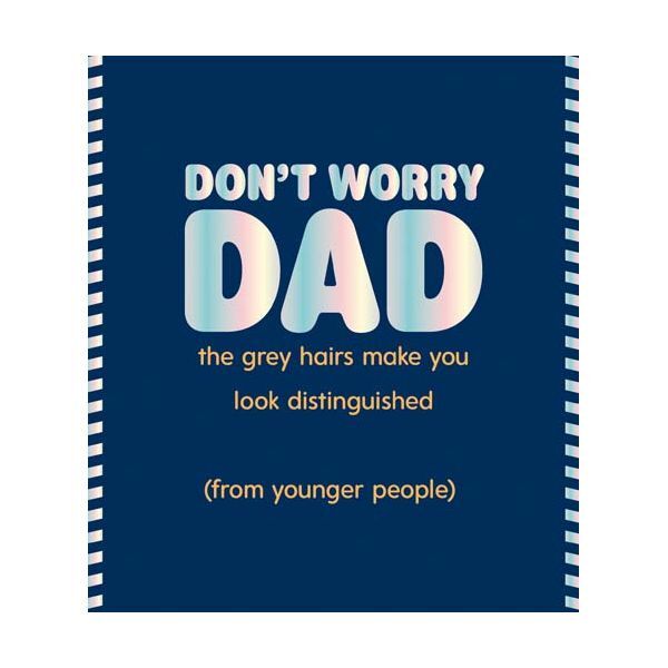 Pigment Fuzzy Duck Dad Grey Hairs Greeting Card (17.6 x 16cm)