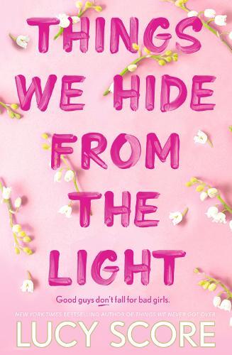 Things We Hide From The Light (Booktok) | Lucy Score