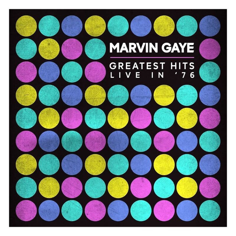 Greatest Hits Live In '76 | Marvin Gaye
