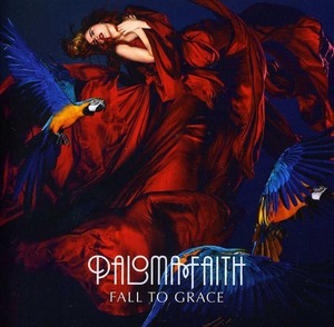 Fall To Grace | Paloma Faith