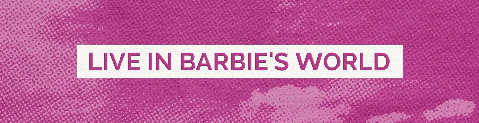 Full-Width-Gift-Ideas-Live-In-Barbie's-World-1920x493.webp