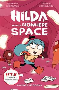 Hilda And The Nowhere Space | Luke Pearson