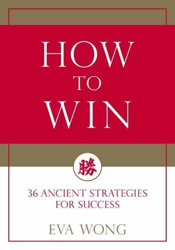 How To Win 36 Ancient Strategies for Success | Eva Wong
