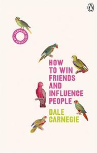 How To Win Friends And Influence People (Vermilion Life Essentials) | Dale Carnegie