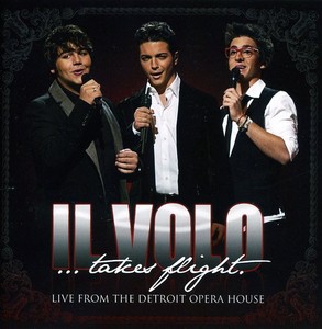 Takes Flight Live From The Detroit Opera House | Il Volo