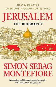 Jerusalem The Biography | Simon Sebag Montefiore