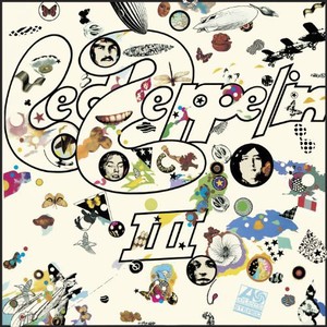 Led Zeppelin III Reissue | Led Zeppelin