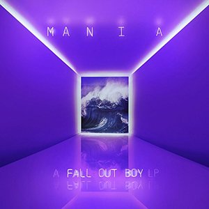 Mania | Fall Out Boy