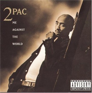 Me Against The World | 2Pac