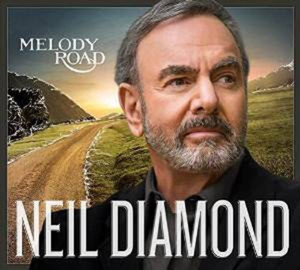 Melody Road | Neil Diamond