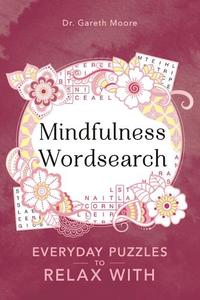 Mindfulness Word Searches Everyday Puzzles To Relax With | Gareth Moore