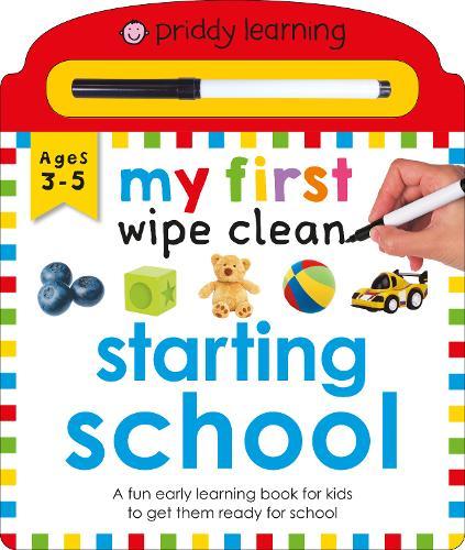 My First Wipe Clean Starting School | Roger Priddy