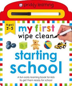 My First Wipe Clean Starting School | Roger Priddy