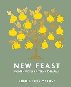 New Feast Modern Middle Eastern Vegetarian | Greg Malouf