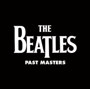 Pastmasters | Beatles