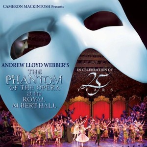 Phantom of The Opera At The Royal Albert Hall (2 Discs) | Andrew Lloyd Webber