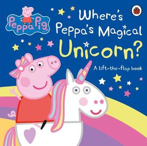 Peppa Pig Where's Peppa's Magical Unicorn? A Lift-The-Flap Book | Peppa Pig