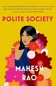 Polite Society | Mahesh Rao