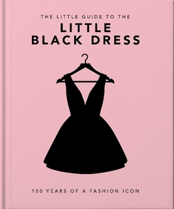 Little Book of the Little Black Dress | Orange Hippo!