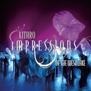 Impressions Of The West Lake | Kitaro
