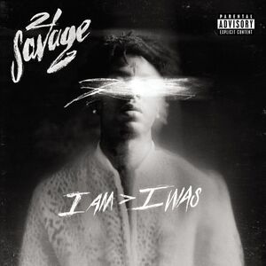I Am > I Was | 21 Savage