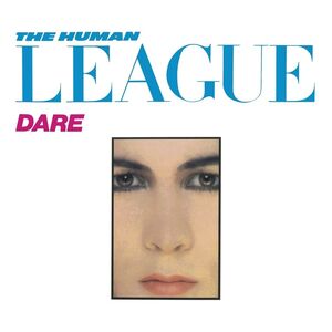 Dare! | The Human League