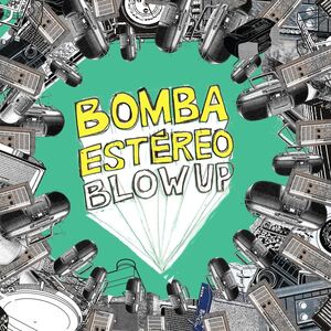 Blow Up (Limited Edition) | Bomba Estereo