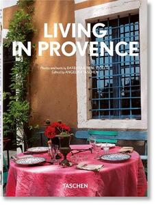 Living In Provence - 40th Edition | Barbara & René Stoeltie