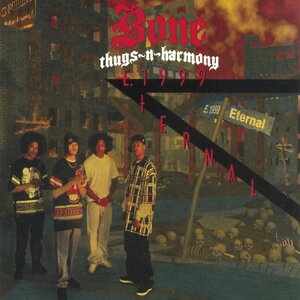 E 1999 Eternal | Bone Thugs-n-Harmony