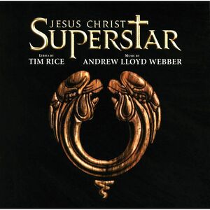 Jesus Christ Superstar By Ander Lloyd Webber (2 Discs) | Original Soundtrack