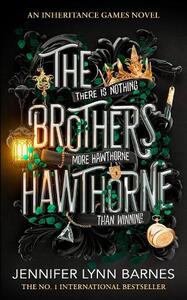 The Brothers Hawthorne (The Inheritance Games 4)
