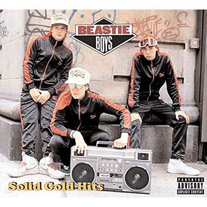Solid Gold Hits | The Beastie Boys
