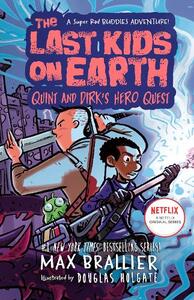 The Last Kids On Earth - Quint & Dirk's Hero Quest
