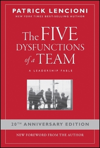 Five Dysfunctions of A Team A Leadership Fable | Patrick M. Lencioni