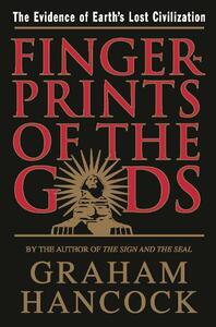 Fingerprints of The Gods | Graham Hancock