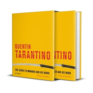 Quentin Tarantino - The Iconic Filmmaker & His Work | Ian Nathan