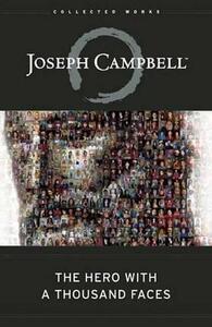The Hero With A Thousand Faces (The Collected Works of Joseph Campbell) | Joseph Campbell