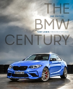 The Bmw Century - 2nd Edition | Tony Lewin
