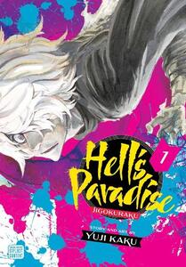 Hell's Paradise - Jigokuraku Vol. 1 | Yuji Kaku