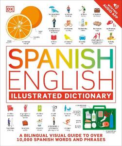 Spanish English Illustrated Dictionary | DK