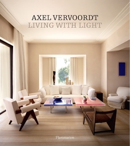 Axel Vervoordt - Living With Light | Axel Vervoordt