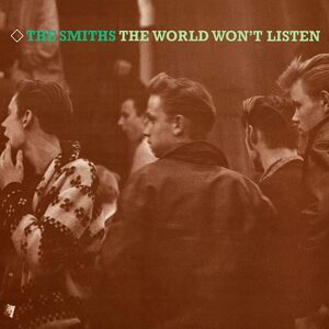 The World Won't Listen | The Smiths