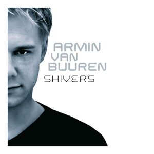 Shivers (2 Discs) | Armin Van Buuren