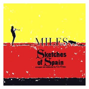 Sketches Of Spain (Arranged And Conducted By Gil Evans) | Miles Davis