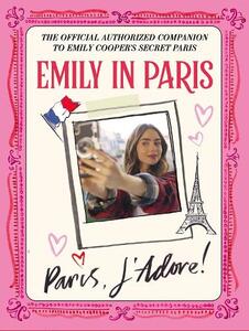 Emily In Paris Paris J'Adore